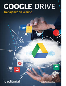 Libro Google Drive. Trabajando en la nube de Jesús Martín Alloza